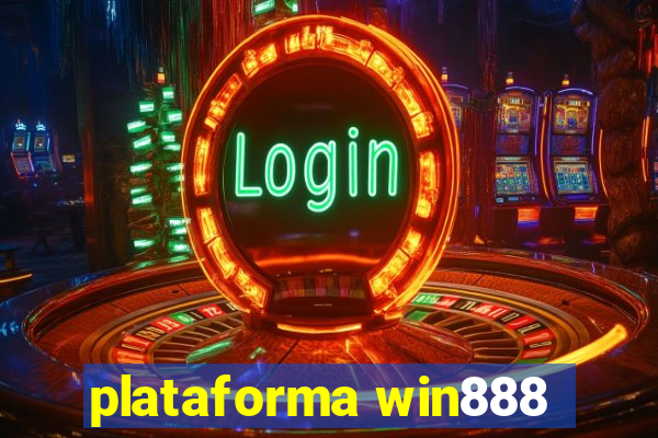 plataforma win888